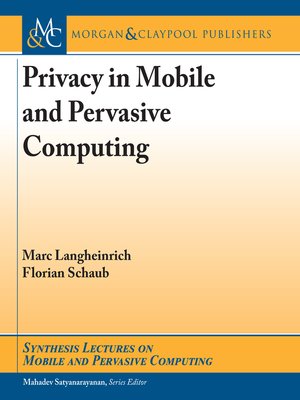 cover image of Privacy in Mobile and Pervasive Computing